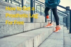 This is how you get a prosthetic leg for free